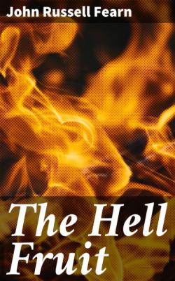 The Hell Fruit - John Russell Fearn 