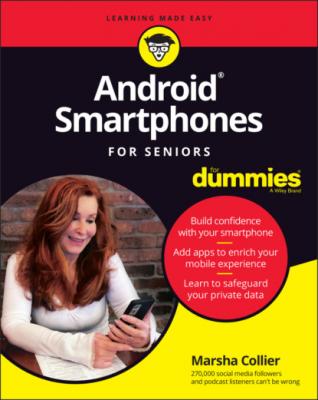 Android Smartphones For Seniors For Dummies - Marsha  Collier 