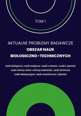 Aktualne problemy badawcze 1. Obszar nauk biologiczno-technicznych - Uniwesytet Warmińsko- Mazurski 50. Międzynarodowe Seminarium Kół Naukowych w Olsztynie