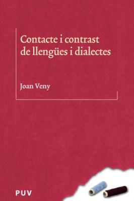Contacte i contrast de llengües i dialectes - Joan Veny Clar Biblioteca Lingüística Catalana