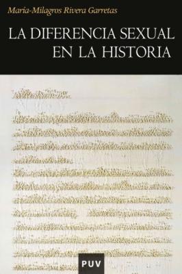 La diferencia sexual en la historia - María-Milagros Rivera Garretas Historia