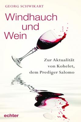Windhauch und Wein - Georg Schwikart 