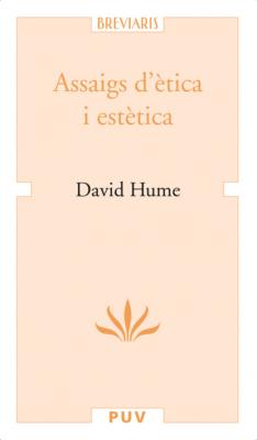 Assaigs d'ètica i estètica - David Hume BREVIARIS