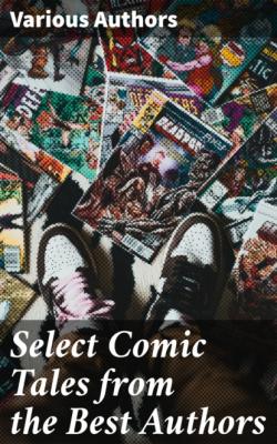 Select Comic Tales from the Best Authors - Various Authors   