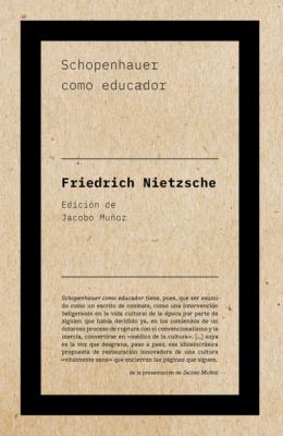 Schopenhauer como educador - Friedrich Nietzsche Autor