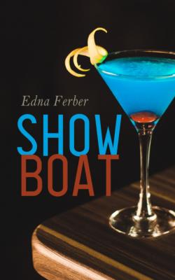 Show Boat - Edna Ferber 