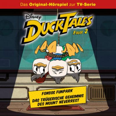 DuckTales Hörspiel, Folge 2: Fonsos Funpark / Das trügerische Geheimnis des Mount Neverrest - Monty Arnold 