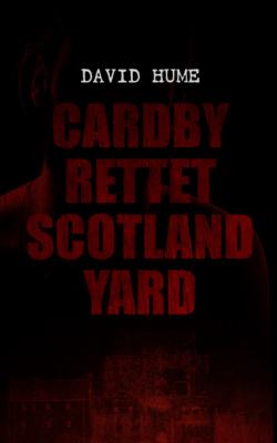 Cardby rettet Scotland Yard - David Hume 