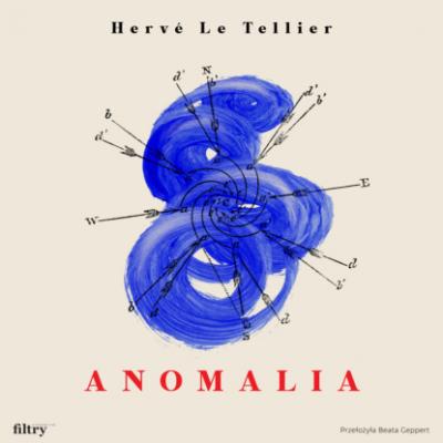 Anomalia - Herve Le tellier 