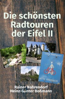 Die schönsten Radtouren der Eifel 2 - Rainer Nahrendorf 