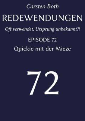 Redewendungen: Quickie mit der Mieze - Carsten Both 