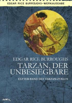 TARZAN, DER UNBESIEGBARE - Edgar Rice Burroughs 