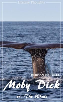 Moby Dick (Herman Melville) (Literary Thoughts Edition) - Herman Melville 