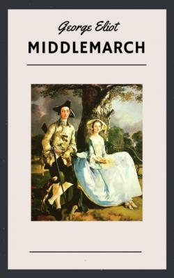 George Eliot: Middlemarch (English Edition) - George Eliot 
