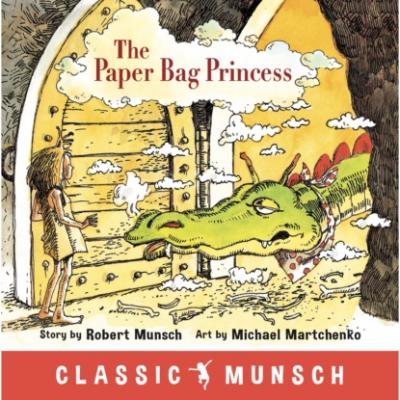 The Paper Bag Princess - Classic Munsch Audio (Unabridged) - Robert Munsch 