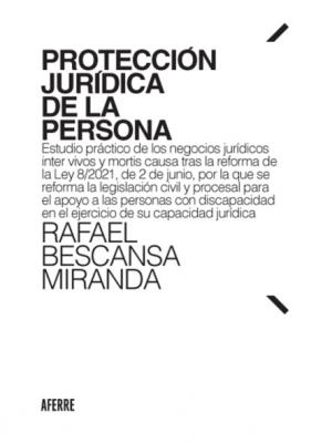 Protección jurídica de la persona - Rafael Bescansa Miranda 