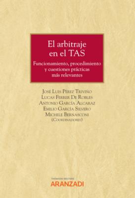 El arbitraje en el TAS - Jose Luis Perez Trivino Monografía