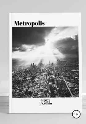 Metropolis - Ivan Nikolaevich Silkin 
