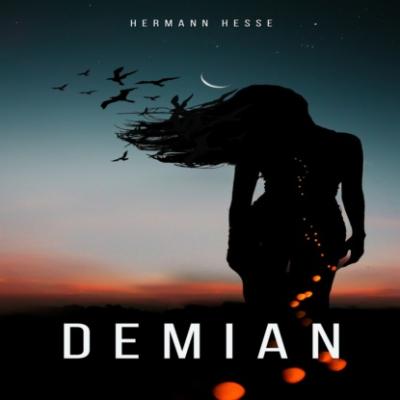 Demian - The Story of Emil Sinclair's Youth (Unabridged) - Hermann Hesse 