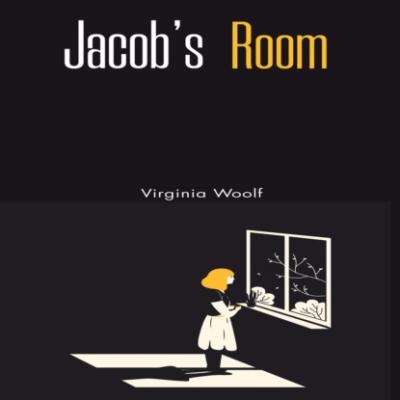 Jacob's Room (Unabridged) - Virginia Woolf 