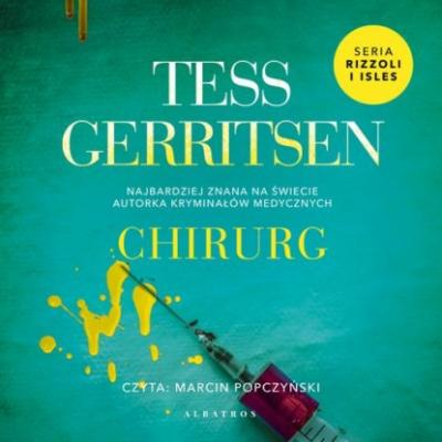 CHIRURG - Tess Gerritsen Rizzoli