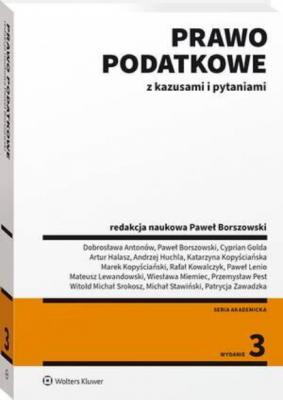 Prawo podatkowe z kazusami i pytaniami - Paweł Borszowski 
