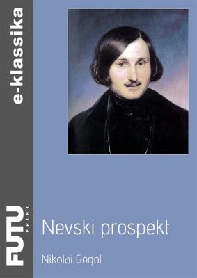 Nevski prospekt - Nikolai Gogol 