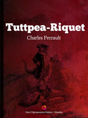 Tuttpea-Riquet - Charles Perrault 