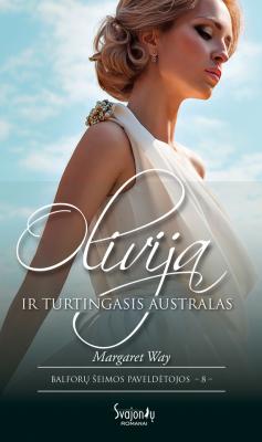 Olivija ir turtingasis australas - Margaret Way Svajonių romanai
