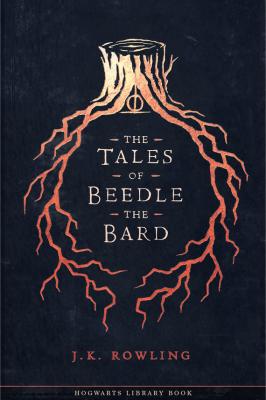 The Tales of Beedle the Bard - Дж. К. Роулинг 