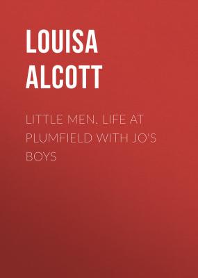Little Men. Life at Plumfield with Jo's Boys - Alcott Louisa May 