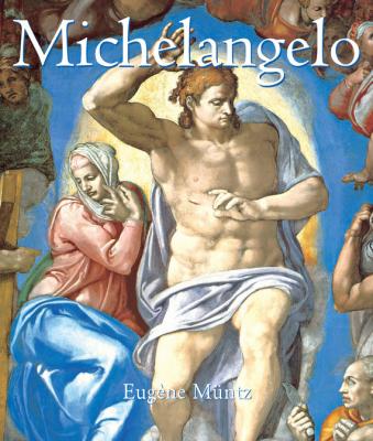 Michelangelo - Eugene Muntz Temporis