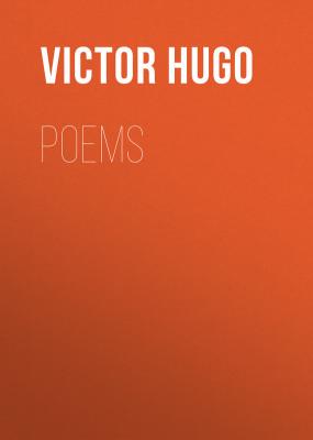 Poems - Victor Hugo 