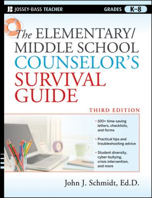 The Elementary / Middle School Counselor's Survival Guide - John Schmidt J. 