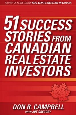 51 Success Stories from Canadian Real Estate Investors - Don Campbell R. 