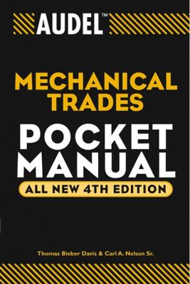 Audel Mechanical Trades Pocket Manual - Carl A. Nelson 
