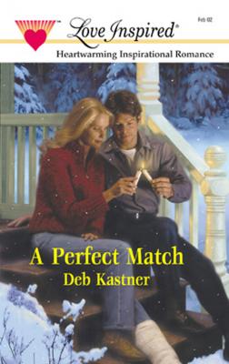 A Perfect Match - Deb  Kastner 