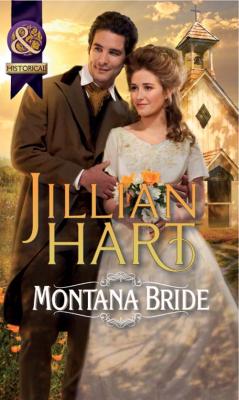 Montana Bride - Jillian Hart 