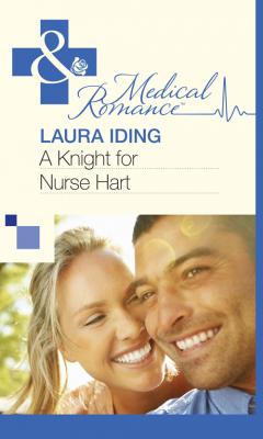 A Knight for Nurse Hart - Laura Iding 