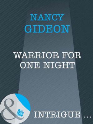Warrior For One Night - Nancy  Gideon 