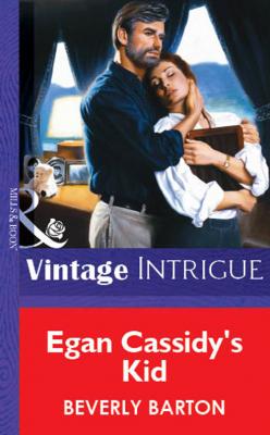 Egan Cassidy's Kid - BEVERLY  BARTON 
