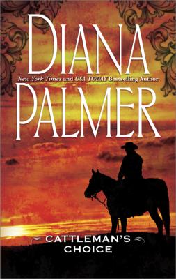 Cattleman's Choice - Diana Palmer 