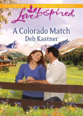 A Colorado Match - Deb  Kastner 