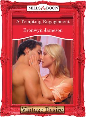 A Tempting Engagement - BRONWYN  JAMESON 
