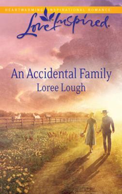 An Accidental Family - Loree  Lough 