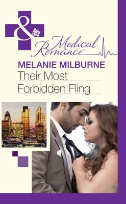 Their Most Forbidden Fling - Melanie  Milburne 