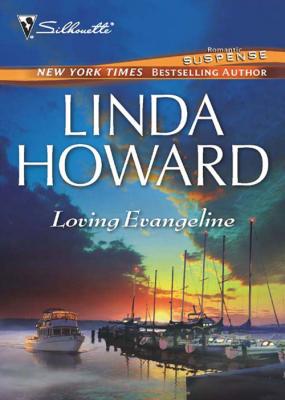 Loving Evangeline - Linda Howard 