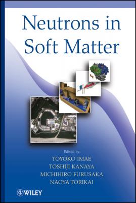 Neutrons in Soft Matter - Toyoko  Imae 