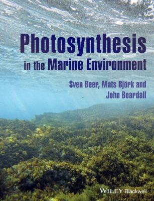 Photosynthesis in the Marine Environment - Sven  Beer 