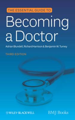 Essential Guide to Becoming a Doctor - Richard  Harrison 